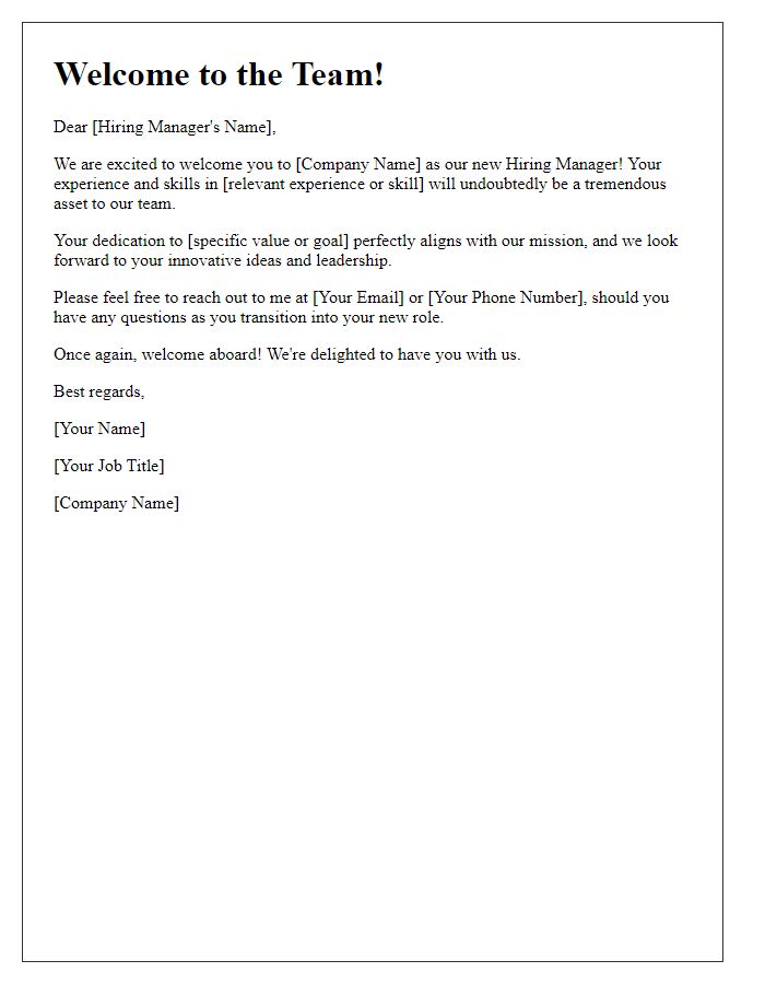 Letter template of welcoming a new hiring manager.