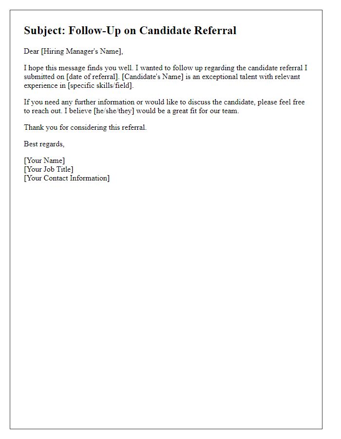 Letter template of candidate referral follow-up for hiring managers.