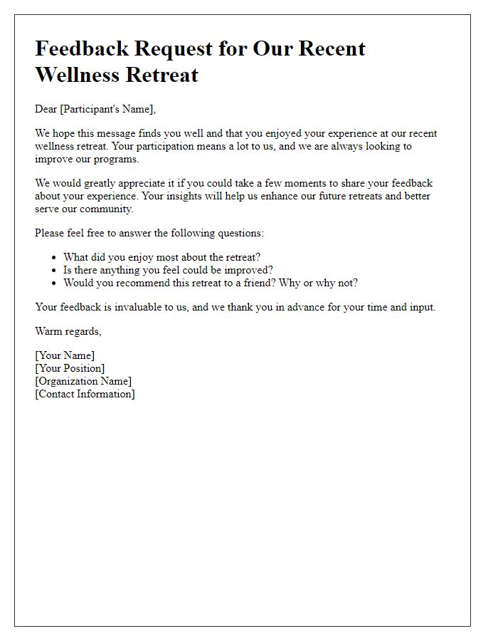 Letter template of wellness retreat feedback request