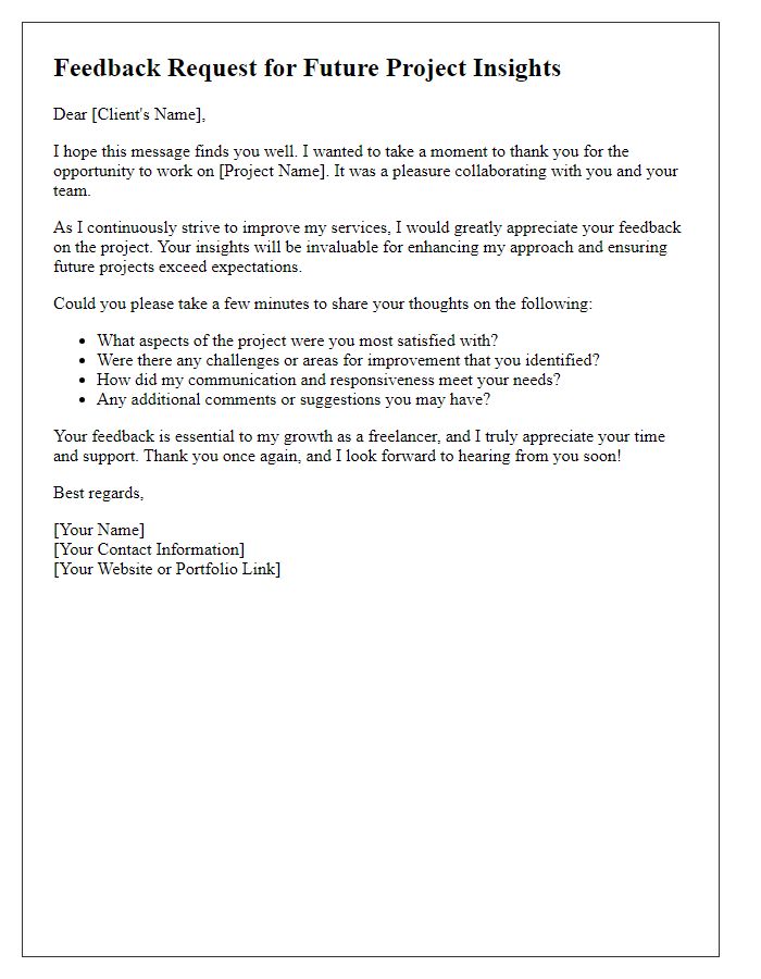 Letter template of freelance client feedback request for future project insights.