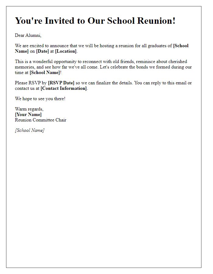 Letter template of school reunion invitation for distant alumni.