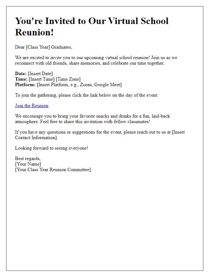 Letter template of school reunion invitation for virtual gatherings.