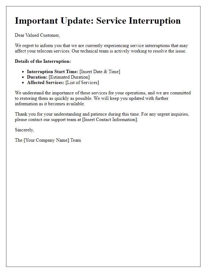 Letter template of telecom service interruption update for enterprise customers.