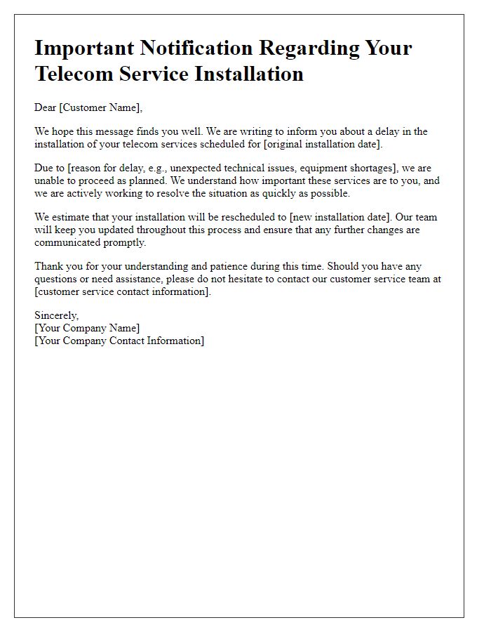 Letter template of notification for telecom service installation setbacks.