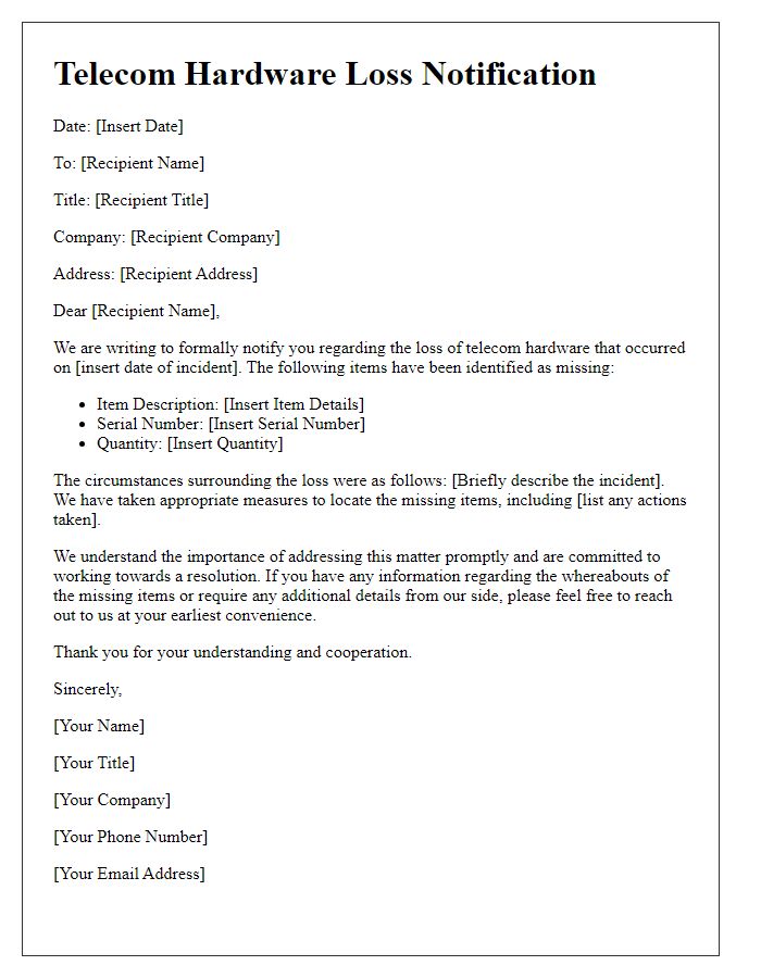 Letter template of telecom hardware loss notification