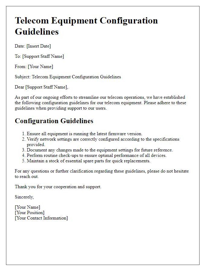 Letter template of telecom equipment configuration guidelines for support staff