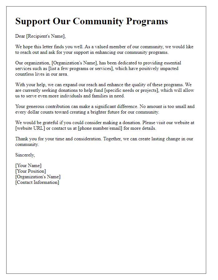 Letter template of solicitation for donations to enhance community programs.