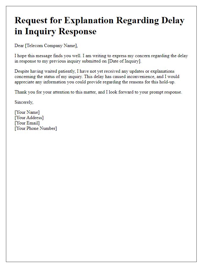 Letter template of telecom inquiry delay explanation request