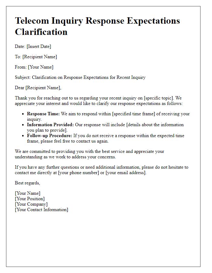 Letter template of telecom inquiry response expectations clarification