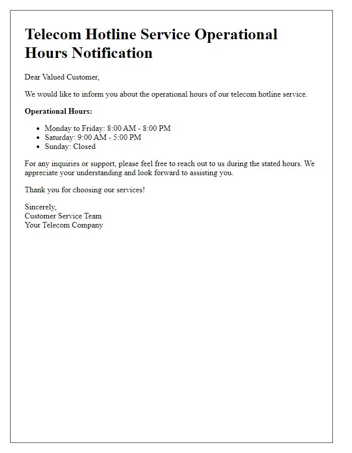 Letter template of telecom hotline service operational hours notification