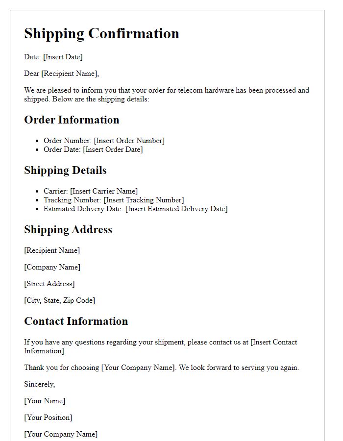 Letter template of Telecom Hardware Shipping Details