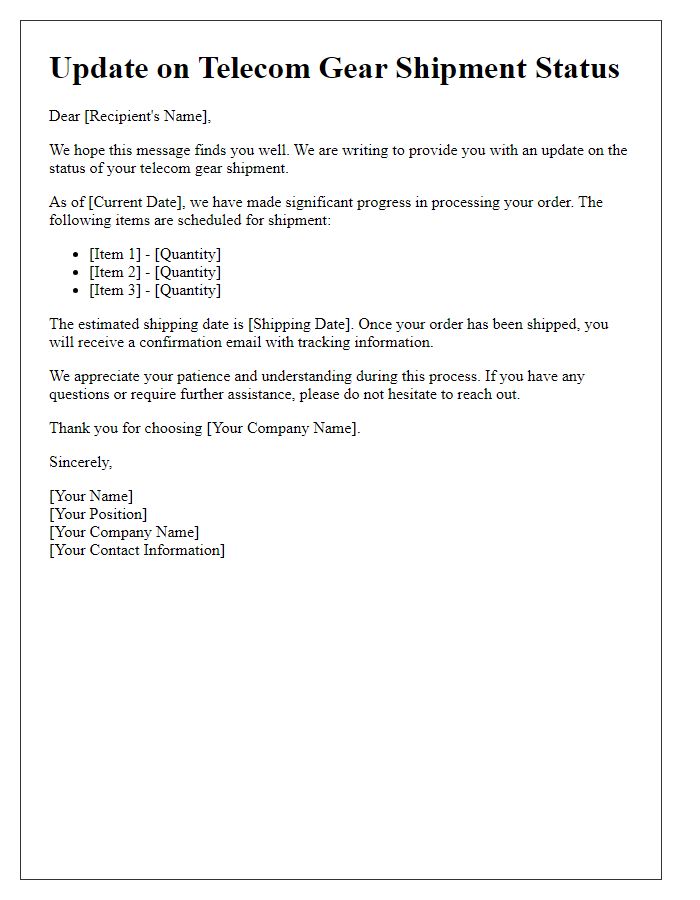 Letter template of Update on Telecom Gear Shipment Status