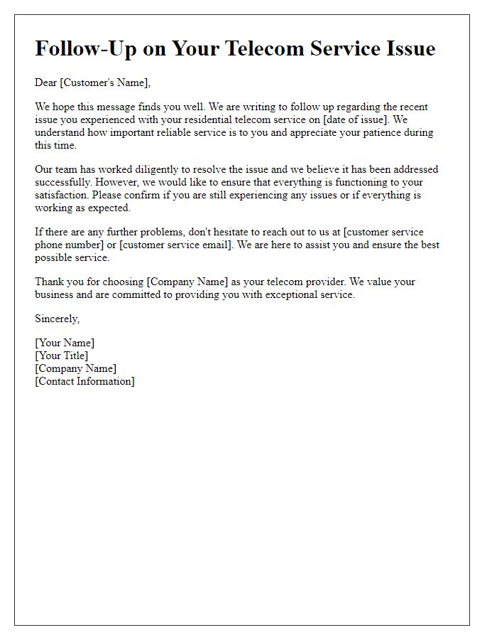 Letter template of residential telecom service issue resolution follow-up.