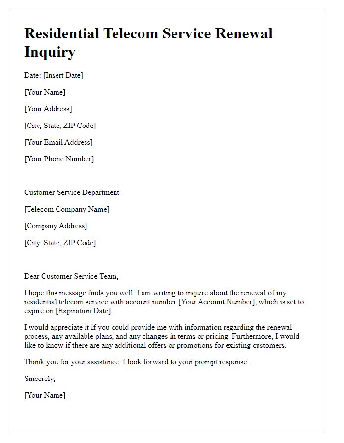 Letter template of residential telecom service renewal inquiry.