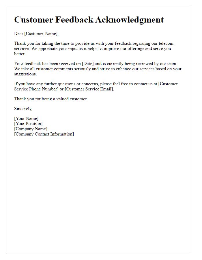 Letter template of telecom service acknowledgment for customer feedback response.