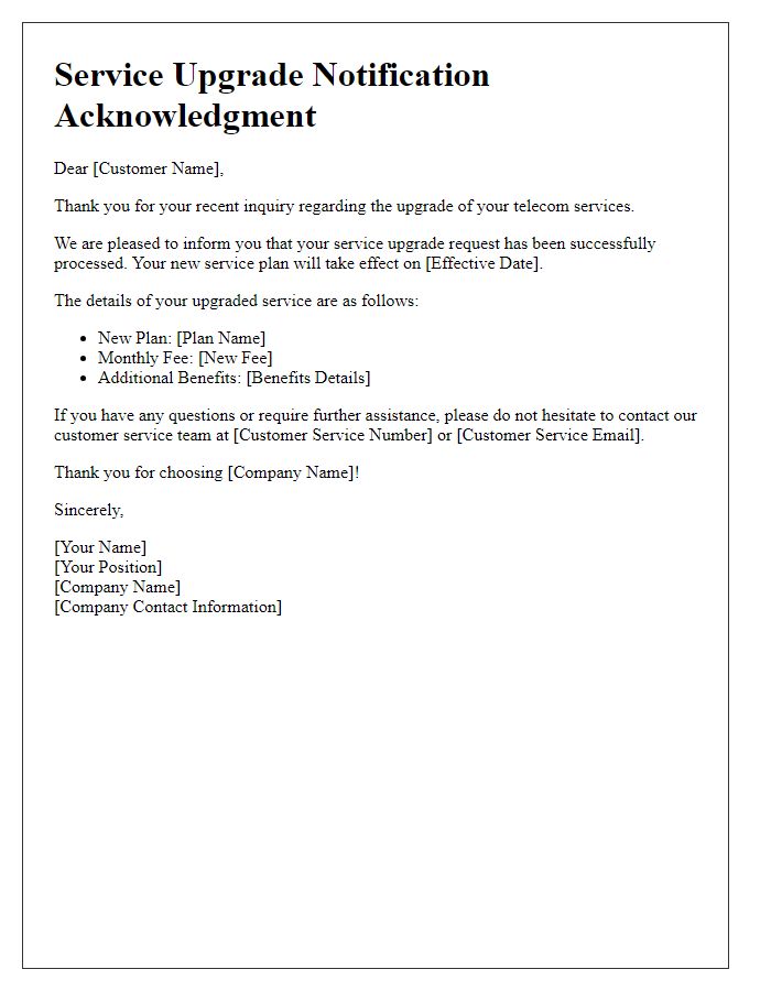 Letter template of telecom service acknowledgment for service upgrade notification.