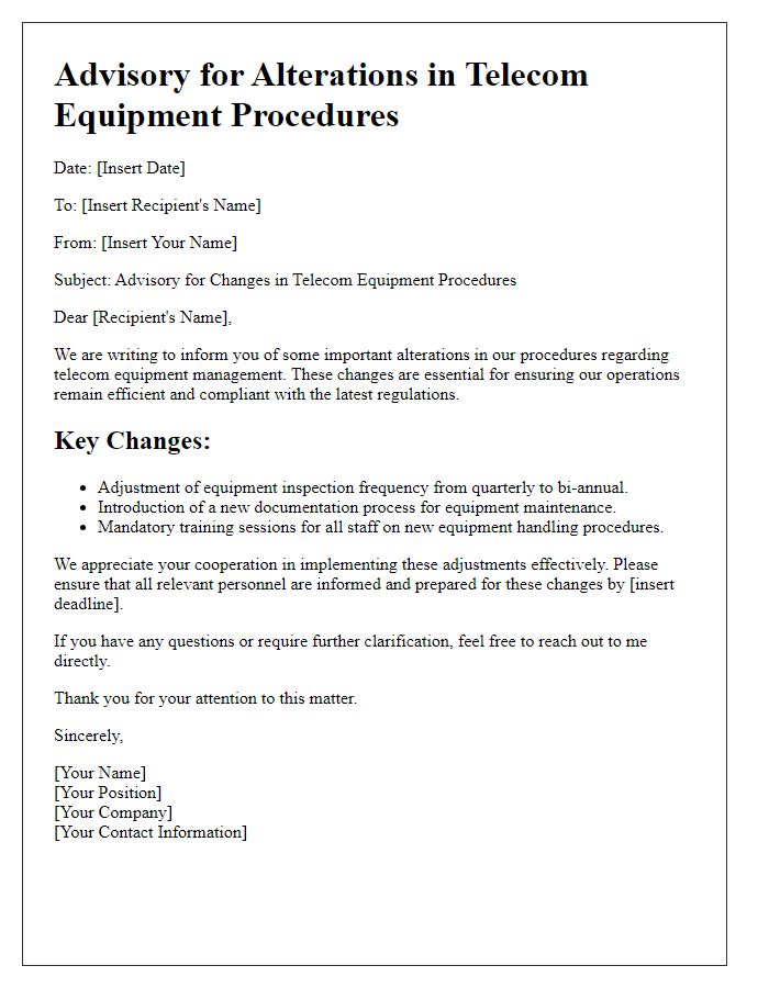 Letter template of advisory for alterations in telecom equipment procedures.