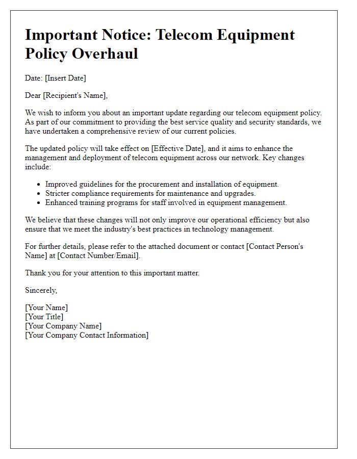 Letter template of information about the telecom equipment policy overhaul.