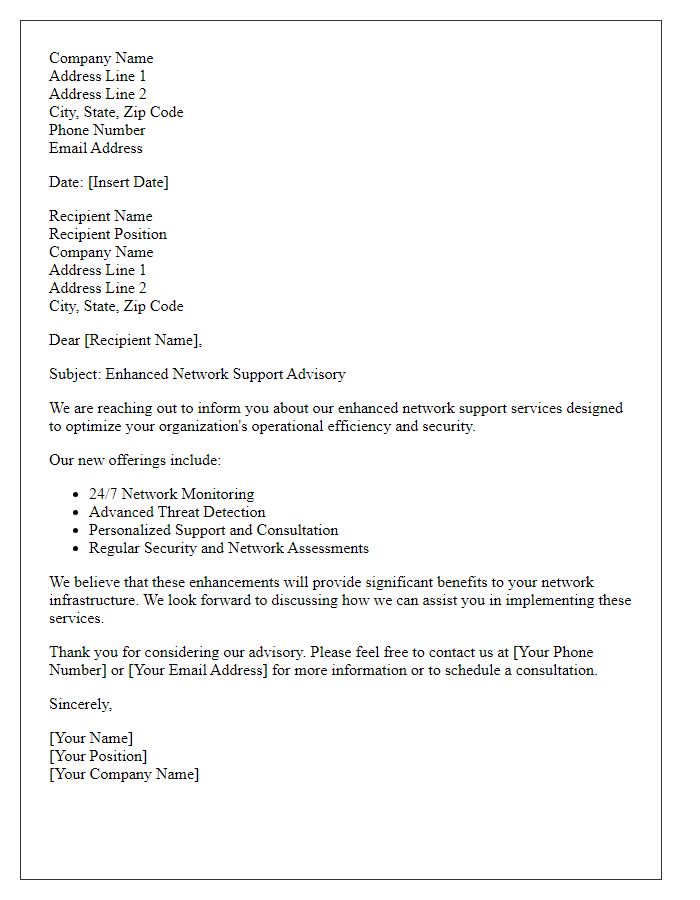 Letter template of enhanced network support advisory