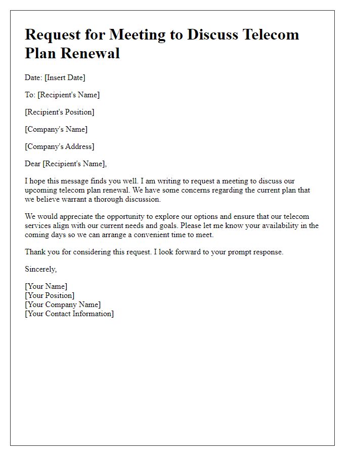 Letter template of request for a meeting to discuss telecom plan renewal concerns.