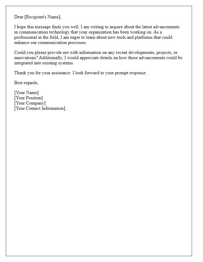 Letter template of communication technology advancement query