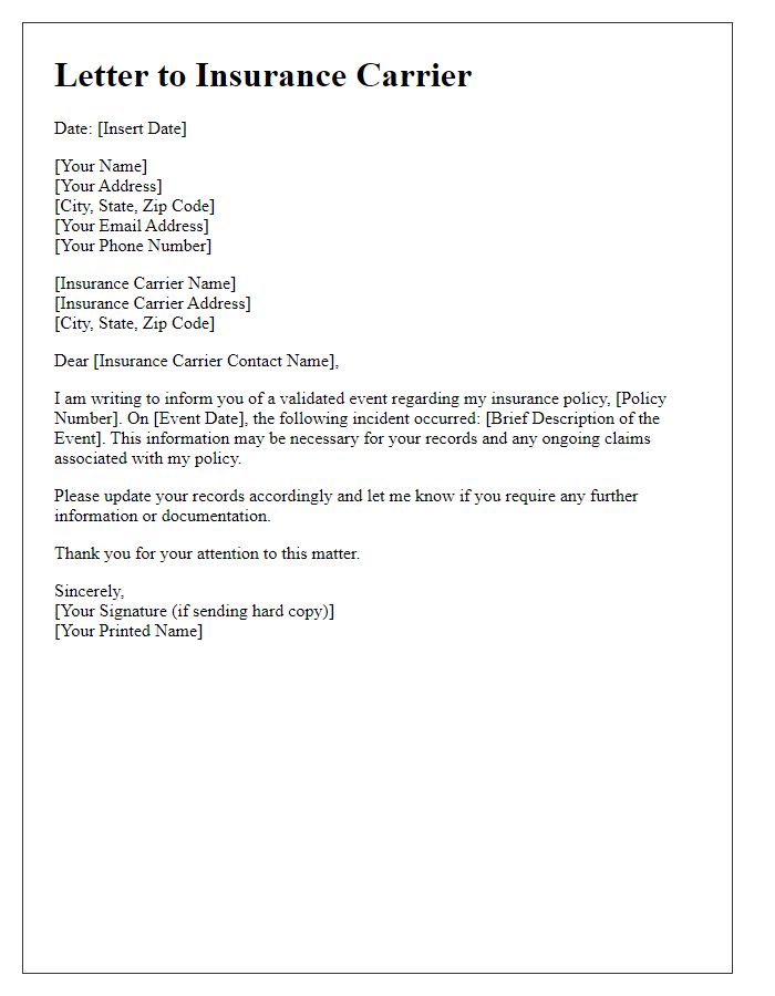 Letter template of updating an insurance carrier on a validated event.