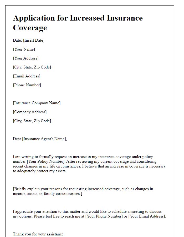 Letter template of application for increased insurance coverage