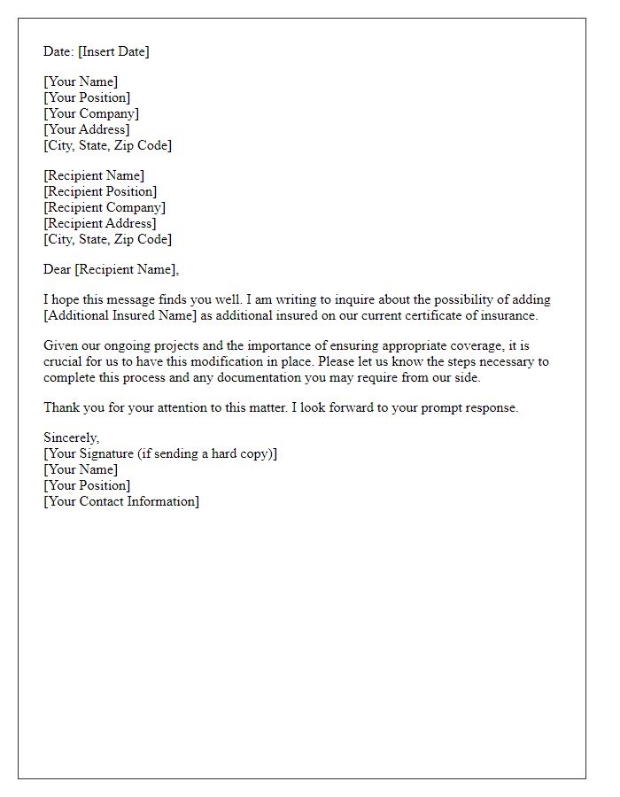 Letter template of inquiry regarding naming additional insured on certificate.