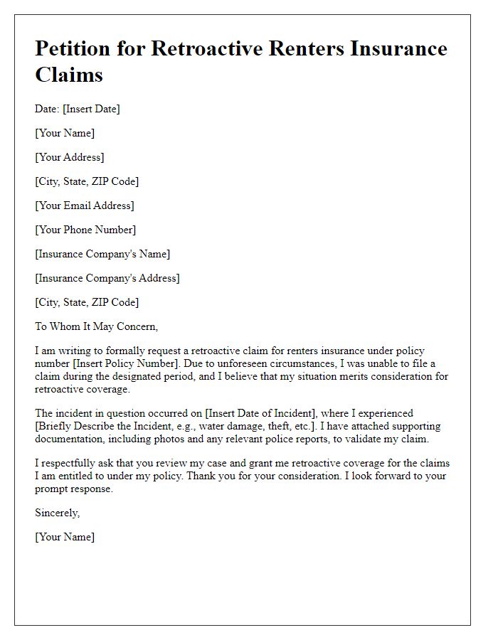 Letter template of petition for retroactive renters insurance claims