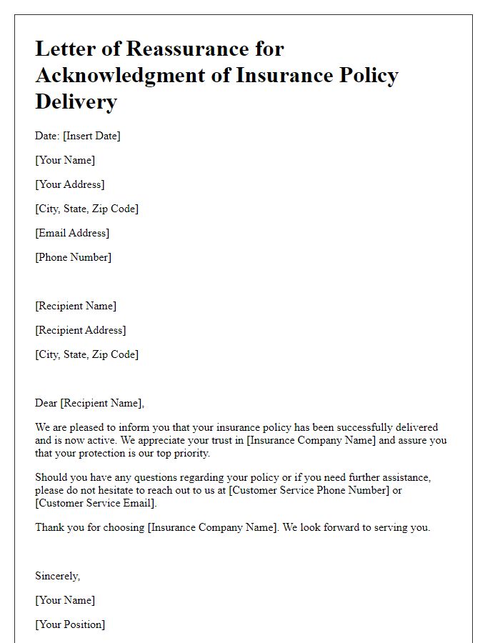 Letter template of reassurance for acknowledgment of insurance policy delivery.