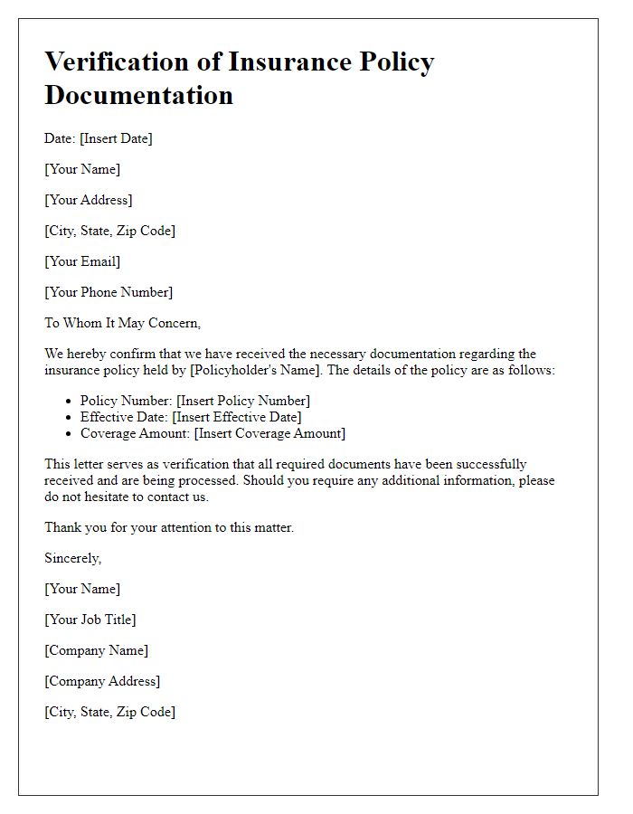 Letter template of verification for insurance policy documentation received.