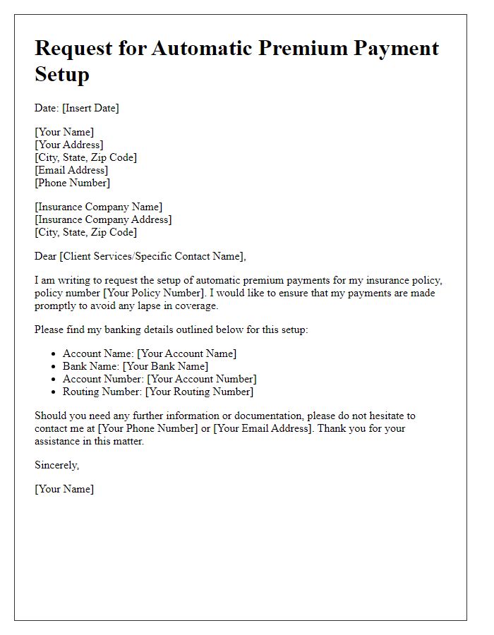 Letter template of request for automatic premium payment setup