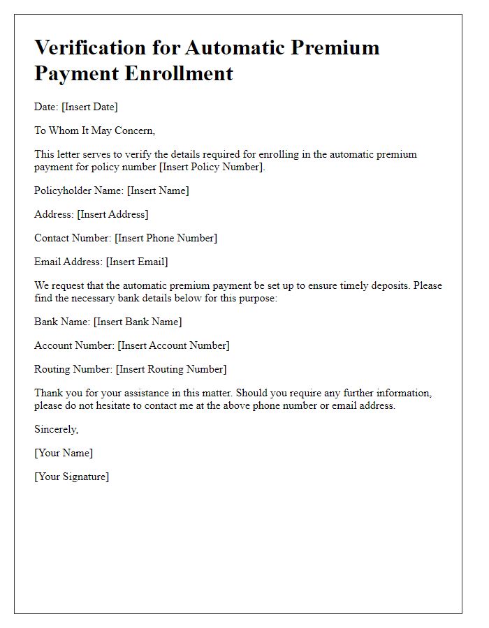 Letter template of verification needed for automatic premium payment enrollment