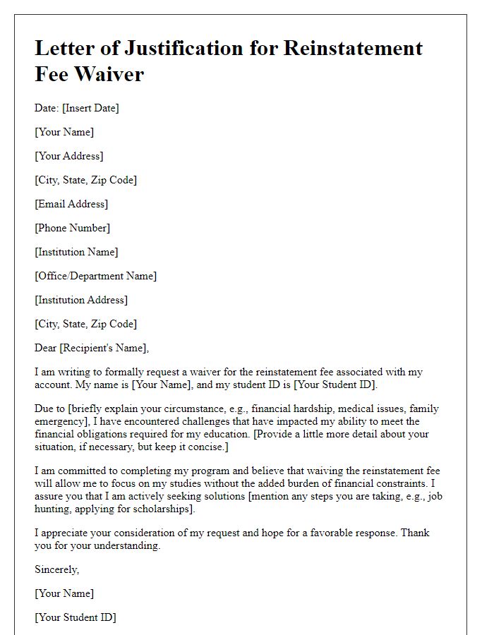 Letter template of justification for reinstatement fee waiver.