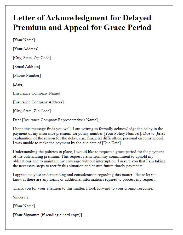 Letter template of acknowledgment for delayed premium and appeal for grace period