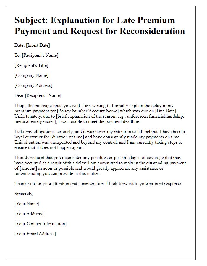 Letter template of explanation for late premium payment and plea for reconsideration