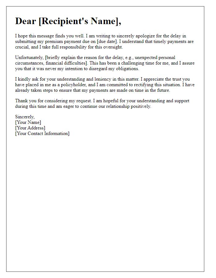 Letter template of heartfelt apology for late premium submission and call for leniency