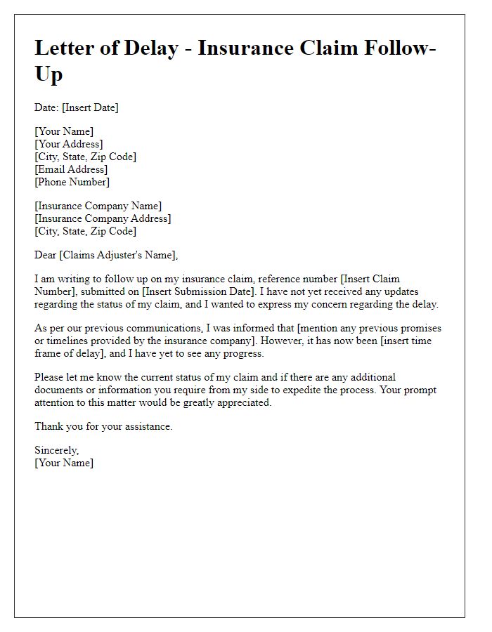 Letter template of delay regarding insurance claim follow-up