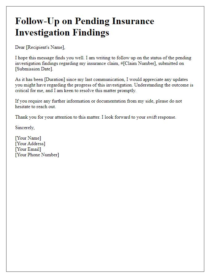 Letter template of follow-up for pending insurance investigation findings