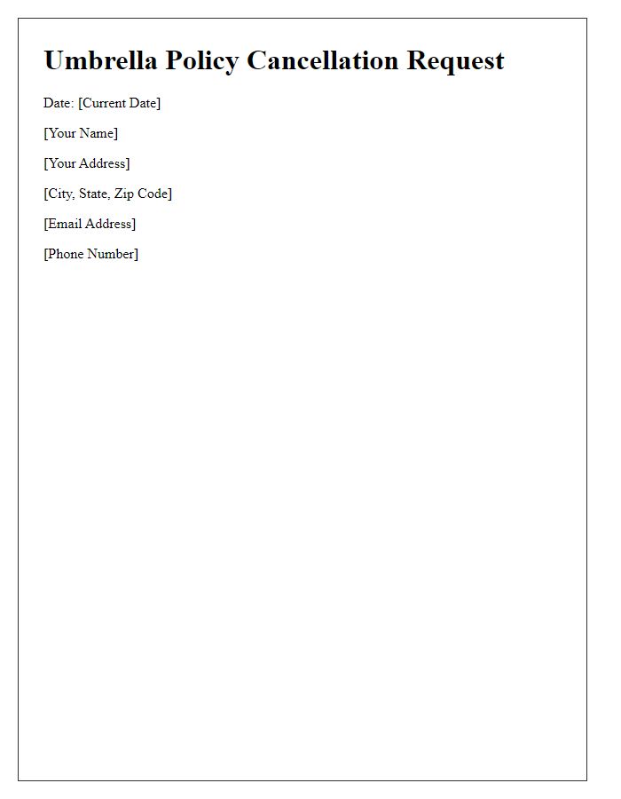 Letter template of umbrella policy cancellation request