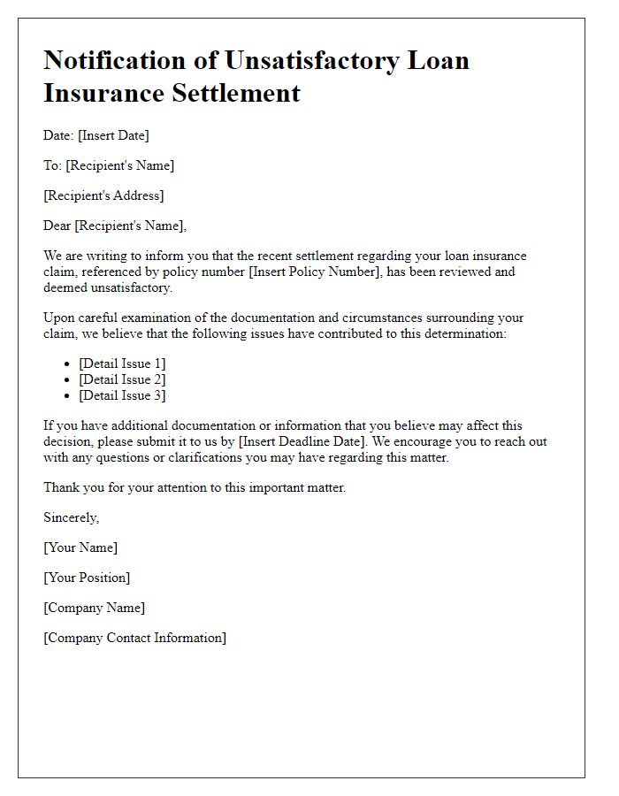 Letter template of notification for unsatisfactory loan insurance settlement