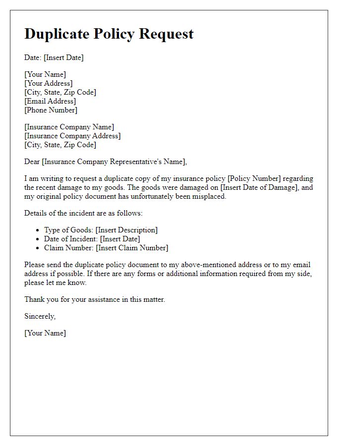 Letter template of duplicate policy request for damaged goods.