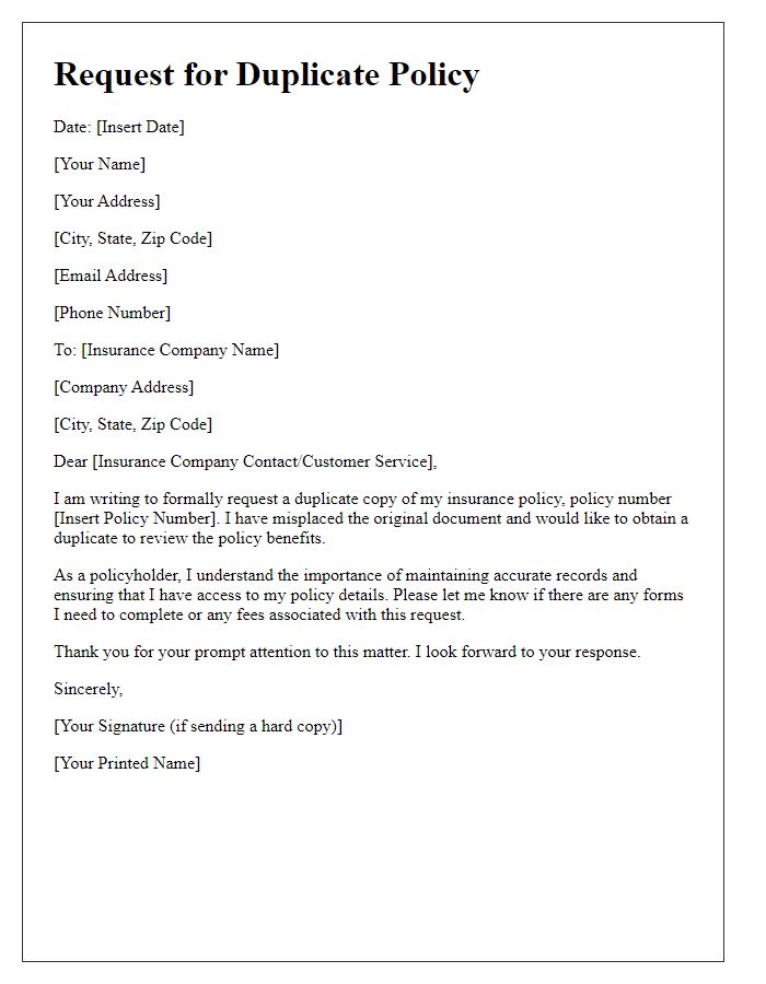 Letter template of duplicate policy request regarding policy benefits.