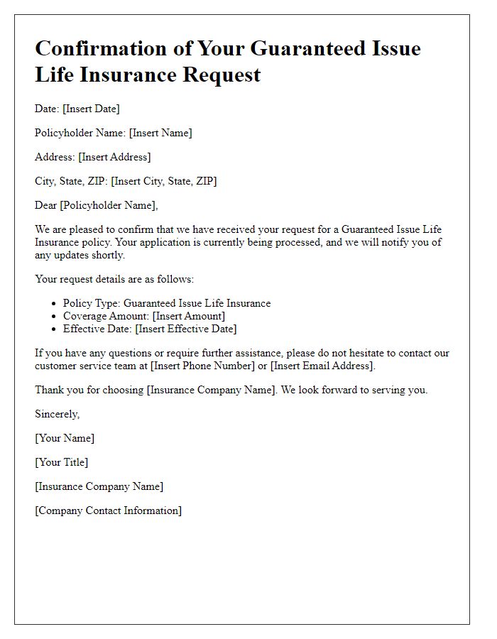 Letter template of confirmation for guaranteed issue life insurance request