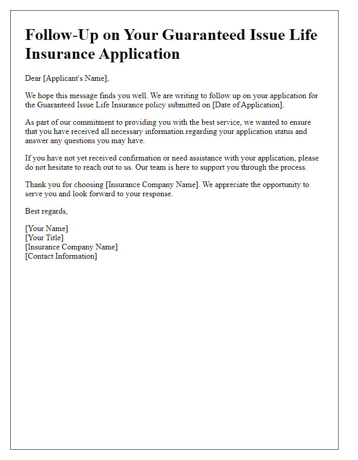 Letter template of follow-up for guaranteed issue life insurance application