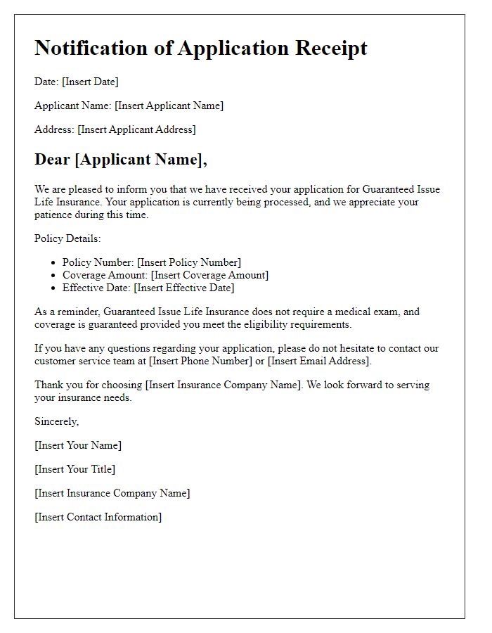 Letter template of notification for guaranteed issue life insurance application