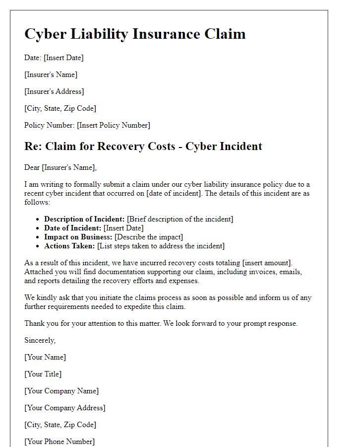 Letter template of cyber liability insurance claim for recovery costs after cyber incident.