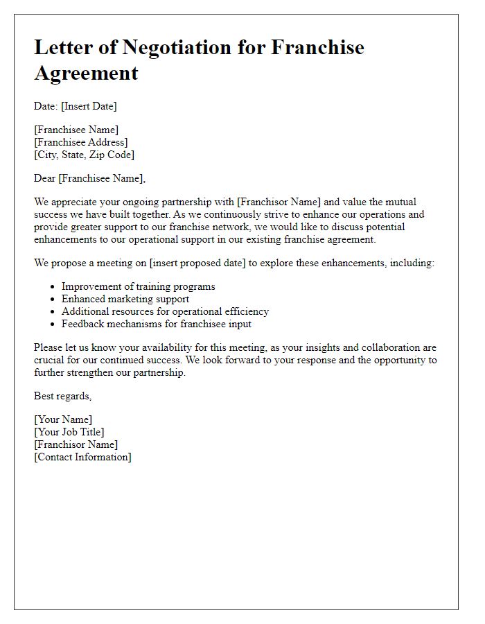 Letter template of franchise agreement negotiation for operational support enhancements.