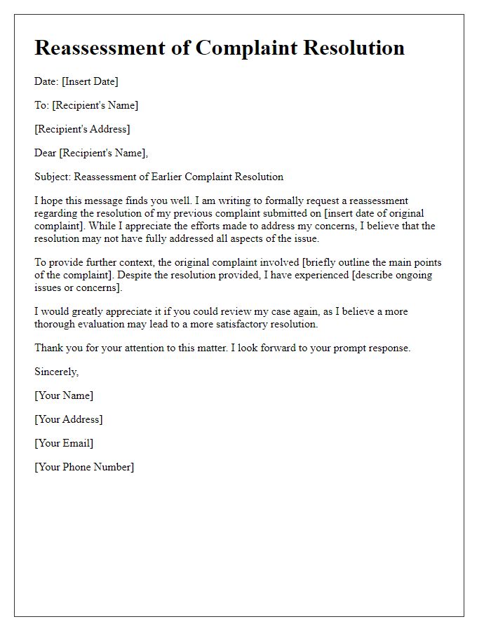 Letter template of reassessment on earlier complaint resolution