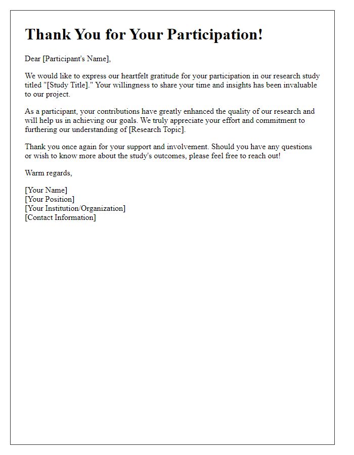 Letter template of appreciation for participating in a research study.